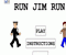 Run Jim Run - Jogo de Aventura 