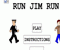Run Jim Run - Jogo de Aventura