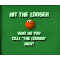 Hit the Looser - Fixeland.com - Jogo de Aco 